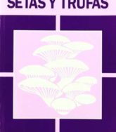 Libro Cultivo de Setas y Trufas 8