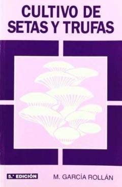 Libro Cultivo de Setas y Trufas 1